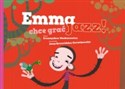 Emma chce grać jazz!