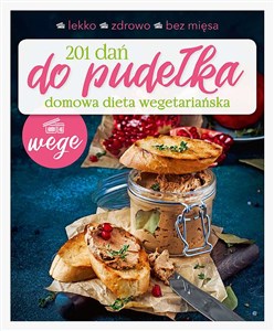 201 dań do pudełka Domowa dieta wegetariańska - Księgarnia UK