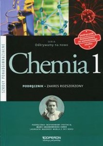 Odkrywamy na nowo Chemia 1 Podręcznik Zakres rozszerzony Szkoła ponadgimnazjalna