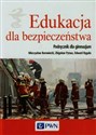 Edukacja dla bezpieczeństwa Podręcznik dla gimnazjum Gimnazjum