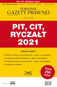 PIT CIT Ryczałt 2021 Podatki Część 1 Podatki-Przewodnik po zmianach 1/2021