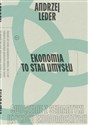 Ekonomia to stan umysłu Ćwiczenie z semantyki języków ekonomicznych