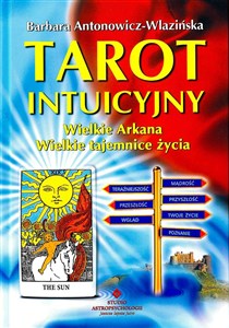 Tarot intuicyjny Wielkie Arkana, Wielkie tajemnice życia