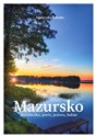 Mazursko Miasteczka porty jeziora ludzie - Agnieszka Żelazko