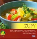 Zupy Pomidorowa ogórkowa i wiele innych