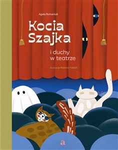 Kocia Szajka i duchy w teatrze - Księgarnia UK