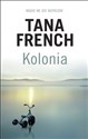 Kolonia - Tana French, Paweł Wieczorek