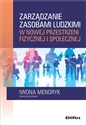 Zarządzanie zasobami ludzkimi w nowej przestrzeni fizycznej i społecznej