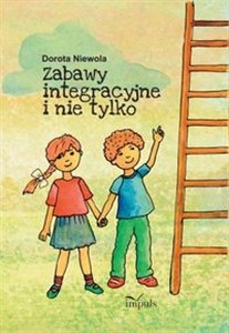 Zabawy integracyjne i nie tylko - Księgarnia UK