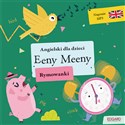 Angielski dla dzieci. Rymowanki. Eeny Meeny - Olga Akman, Bulent Akman, Katarzyna Dudek