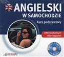 Angielski w samochodzie Kurs podstawowy - Opracowanie Zbiorowe