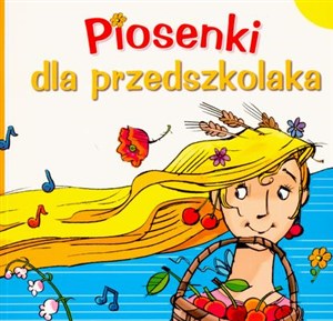 Piosenki dla przedszkolaka z płytą CD - Księgarnia Niemcy (DE)