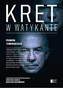 Kret w Watykanie Prawda Turowskiego