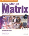 New Matura Matrix Elementary Plus Student's Book Liceum technikum