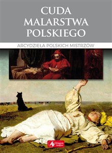 Cuda malarstwa polskiego - Księgarnia Niemcy (DE)