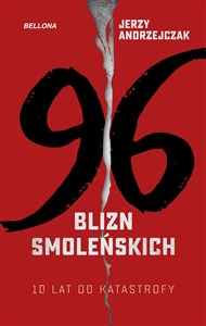 96 blizn smoleńskich 10 lat od katastrofy