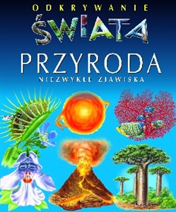 Przyroda Niezwykłe zjawiska Odkrywanie świata