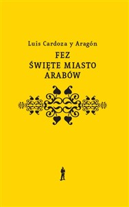 Fez święte miasto Arabów