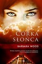 Córka słońca - Barbara Wood