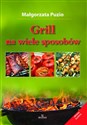 Grill na wiele sposobów - Małgorzata Puzio