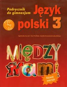 Między nami 3 Język polski Podręcznik gimnazjum - Księgarnia Niemcy (DE)