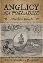 Anglicy na pokładzie - Matthew Kneale