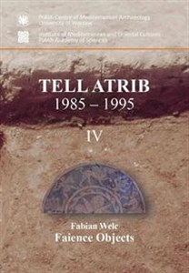 Faience objects Tell Atrib 1985-1995 IV - Księgarnia UK