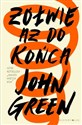 Żółwie aż do końca - John Green