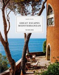 Great Escapes Mediterranean. The Hotel Book. - Księgarnia UK