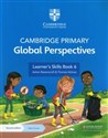 Cambridge Primary Global Perspectives Learner's Skills Book 6 with Digital Access  - 