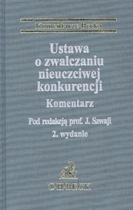 Ustawa o zwalczaniu nieuczciwej konkurencji. Komentarz 