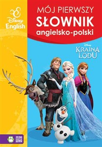 Mój pierwszy słownik obrazkowy angielsko-polski. Kraina Lodu