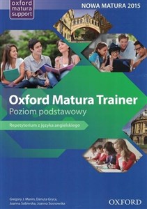 Oxford Matura Trainer Poziom podstawowy