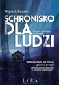 Schronisko dla ludzi Wielkie Litery - Wojciech Szlęzak