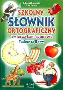 Szkolny słownik ortograficzny z wierszykami autorstwa Tadeusza Rawy