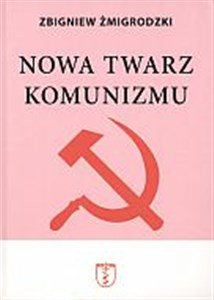 Nowa twarz komunizmu