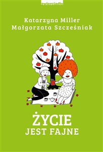 Życie jest fajne