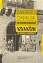 Festung Krakau Kraków w cieniu twierdzy (1850-1919) - Andrzej Chwalba