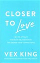 Closer to Love 