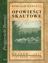 Opowieści skautowe Tom 1 - Romuald Kawalec