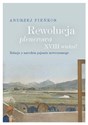 Rewolucja plenerowa XVIII wieku? Relacje z narodzin pejzażu nowoczesnego - Andrzej Pieńkos