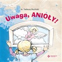 Uwaga, anioły!