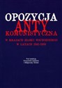 Opozycja antykomunistyczna w krajach bloku wschodniego w latach 1945-1989 - 