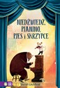 Niedźwiedź, pianino, pies i skrzypce