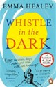 Whistle in the Dark