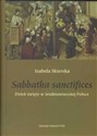 Sabbatha sanctifices Dzień święty w średniowiecznej Polsce