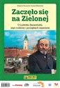 Zaczęło się na Zielonej O Ludwiku Zamenhofie, jego rodzinie i początkach esperanta - Zbigniew Romaniuk, Tomasz Wiśniewski