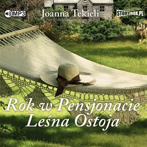 [Audiobook] Rok w Pensjonacie Leśna Ostoja