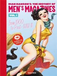 Dian Hanson’s: The History of Men’s Magazines. Vol. 1: From 1900 to Post-WWII  - Księgarnia Niemcy (DE)