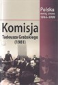 Komisja Tadeusza Grabskiego (1981) Polska mniej znana 1944-1989. Tom VII